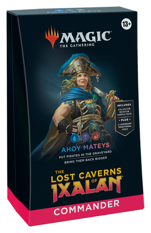 The Lost Caverns of Ixalan Commander Deck: Ahoy Mateys!