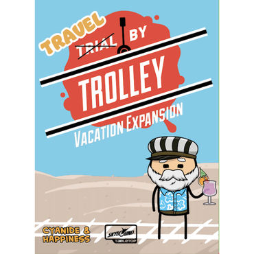 Trial by Trolley Vacation Expansion