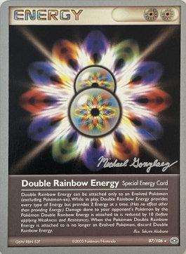 Double Rainbow Energy (87/106) (King of the West - Michael Gonzalez) [World Championships 2005] | Pandora's Boox