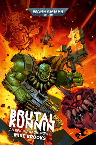 Brutal Kunnin: An Epic Waagh! Novel