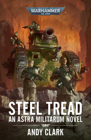 Steel Tread: An Astra Militarum Novel