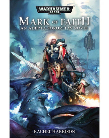 Mark of Faith: An Adepta Sororitas Novel