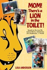 Mom there's a Lion in the Toilet