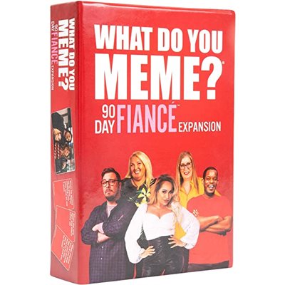 What Do You Meme 90 Day Fiance Expansion