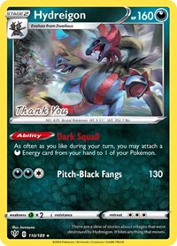 Hydreigon (110/189) (Thank You Promo) [Sword & Shield: Darkness Ablaze]