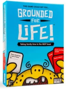 Grounded for Life