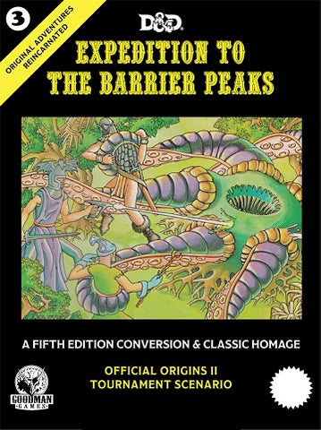 Expedition to The Barrier Peaks 5E Conversion